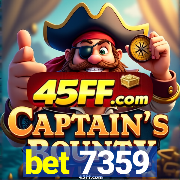 bet 7359